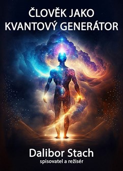 Člověk jako kvantový generátor - ventip.cz