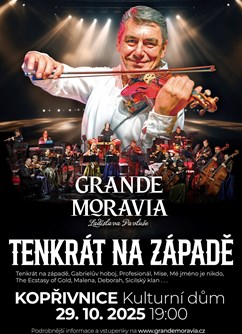Tenkrát na Západě - Grande Moravia Ladislava Pavluše - ventip.cz
