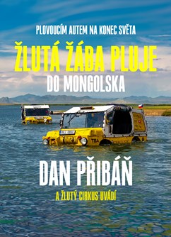 Žlutá žába pluje do Mongolska - ventip.cz