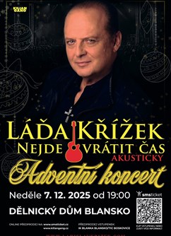 LÁĎA KŘÍŽEK - Adventní koncert Blansko - ventip.cz