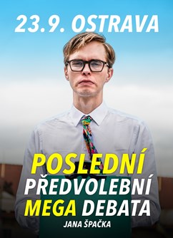 Poslední předvolební MEGA debata Jana Špačka - ventip.cz