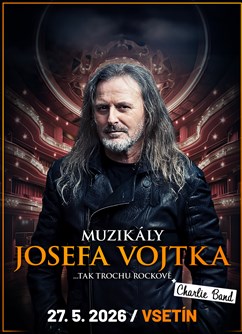 Muzikály Josefa Vojtka ve Vsetíně - ventip.cz
