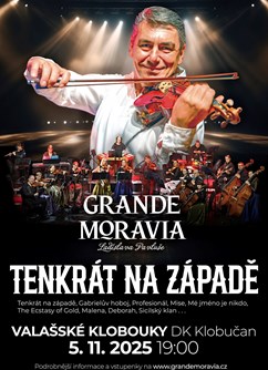 Tenkrát na Západě - Grande Moravia Ladislava Pavluše - ventip.cz