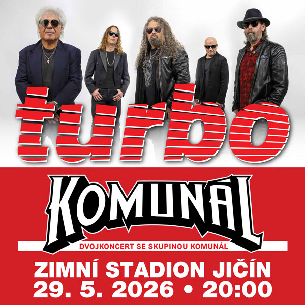 TURBO 45 let / MEGA DVOJKONCERT s kapelou KOMUNÁL - ventip.cz